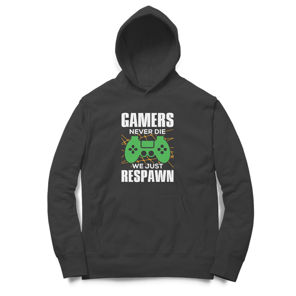 Men's Gamers Never Die We Just Respawn Graphics Printed Hoodies