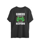 Women's Gamers Never Die We Just Respawn Graphics Printed Oversized T-Shirt