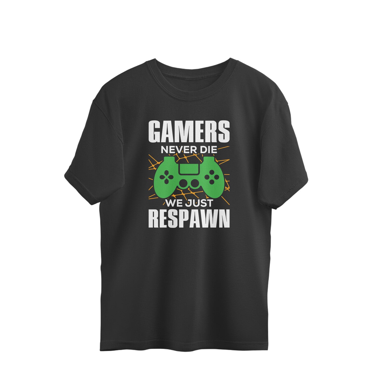 Women's Gamers Never Die We Just Respawn Graphics Printed Oversized T-Shirt
