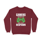 Women's Gamers Never Die We Just Respawn Graphics Printed Sweatshirts
