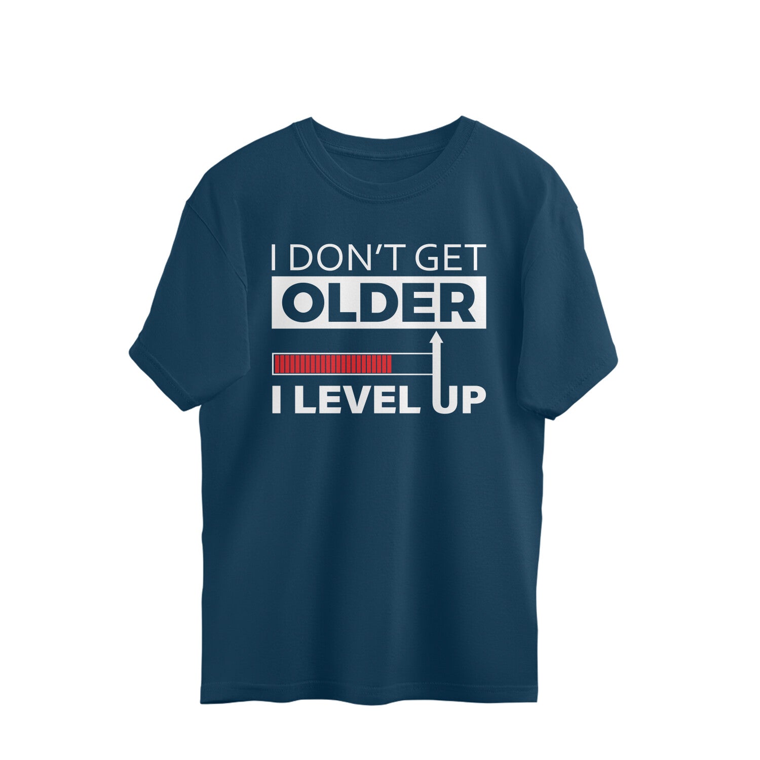 Men's I Don't Get Older I Level Up Graphics Printed Oversized T-Shirt