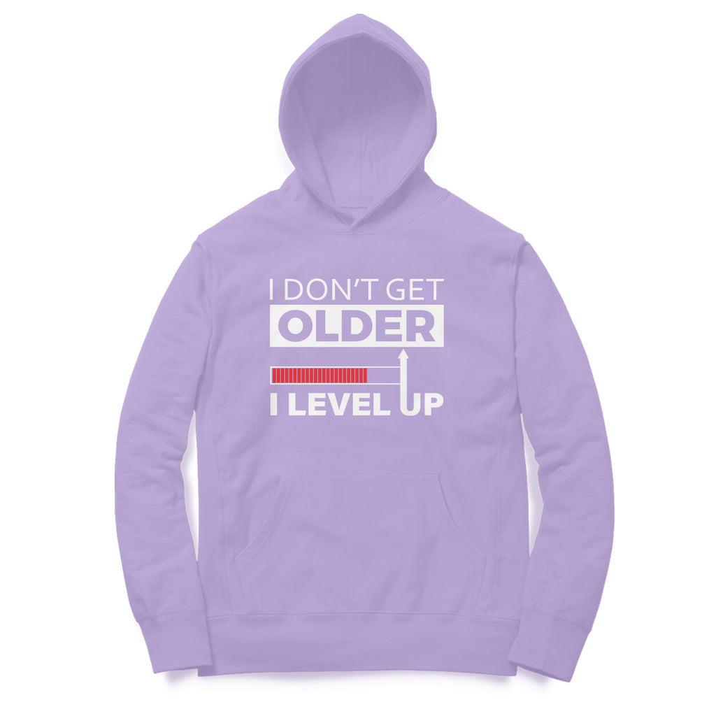 Men's I Don't Get Older I Level Up Graphics Printed Hoodies
