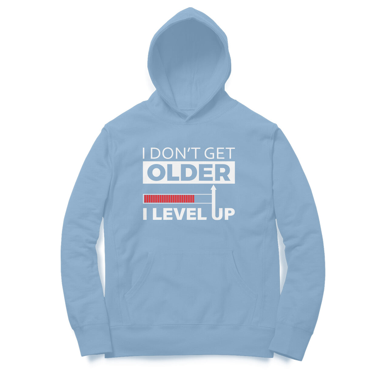 Men's I Don't Get Older I Level Up Graphics Printed Hoodies