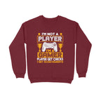 Women's I'm Not A Player I'm A Gamer Graphics Printed Sweatshirts