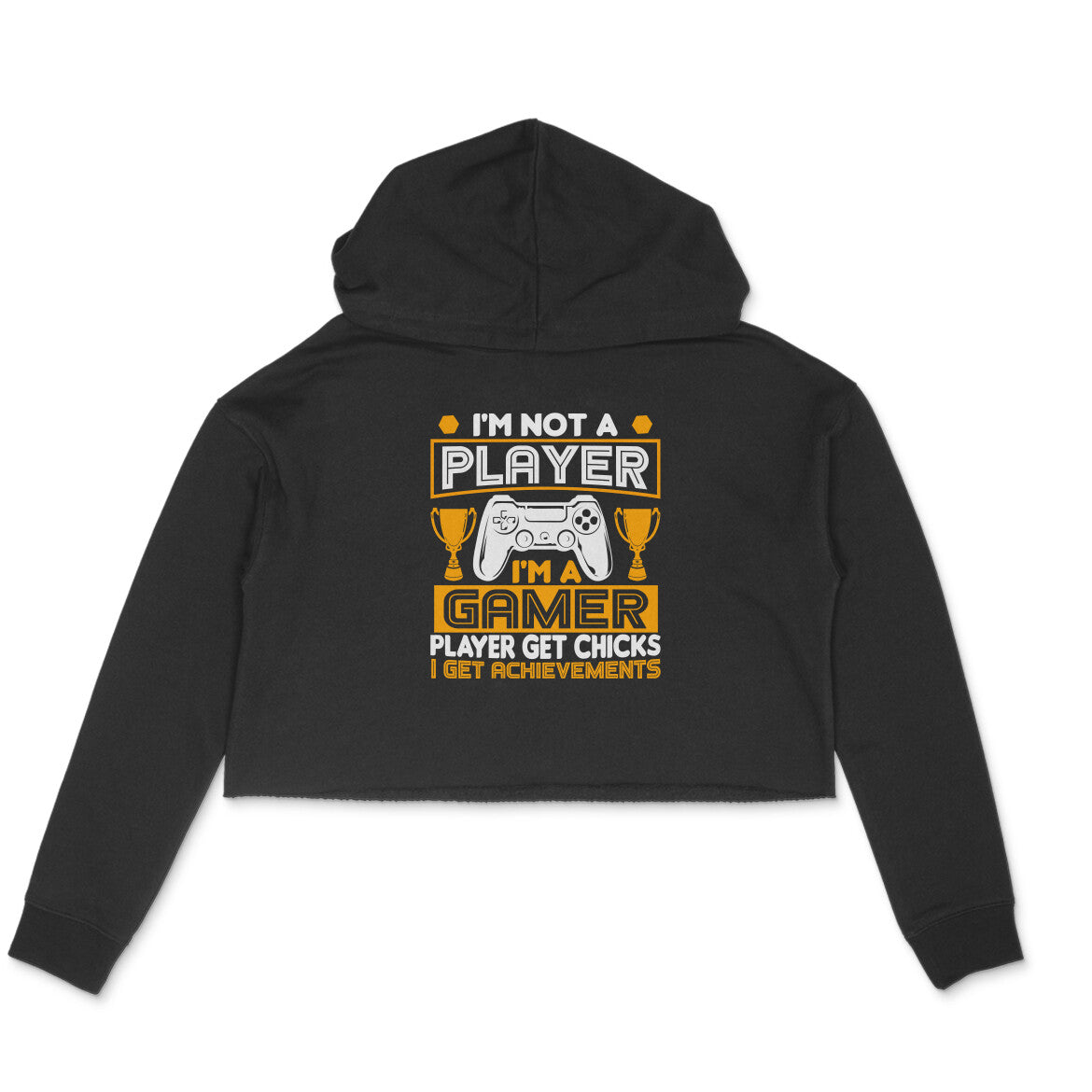 Women's I'm Not A Player I'm A Gamer Graphics Printed Crop Hoodies