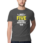 Men's Just Five More Minutes Graphics Printed T-Shirt