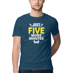 Men's Just Five More Minutes Graphics Printed T-Shirt