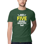 Men's Just Five More Minutes Graphics Printed T-Shirt