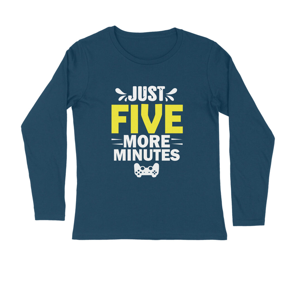 Men's Just Five More Minutes Graphics Printed Full Sleeve T Shirt
