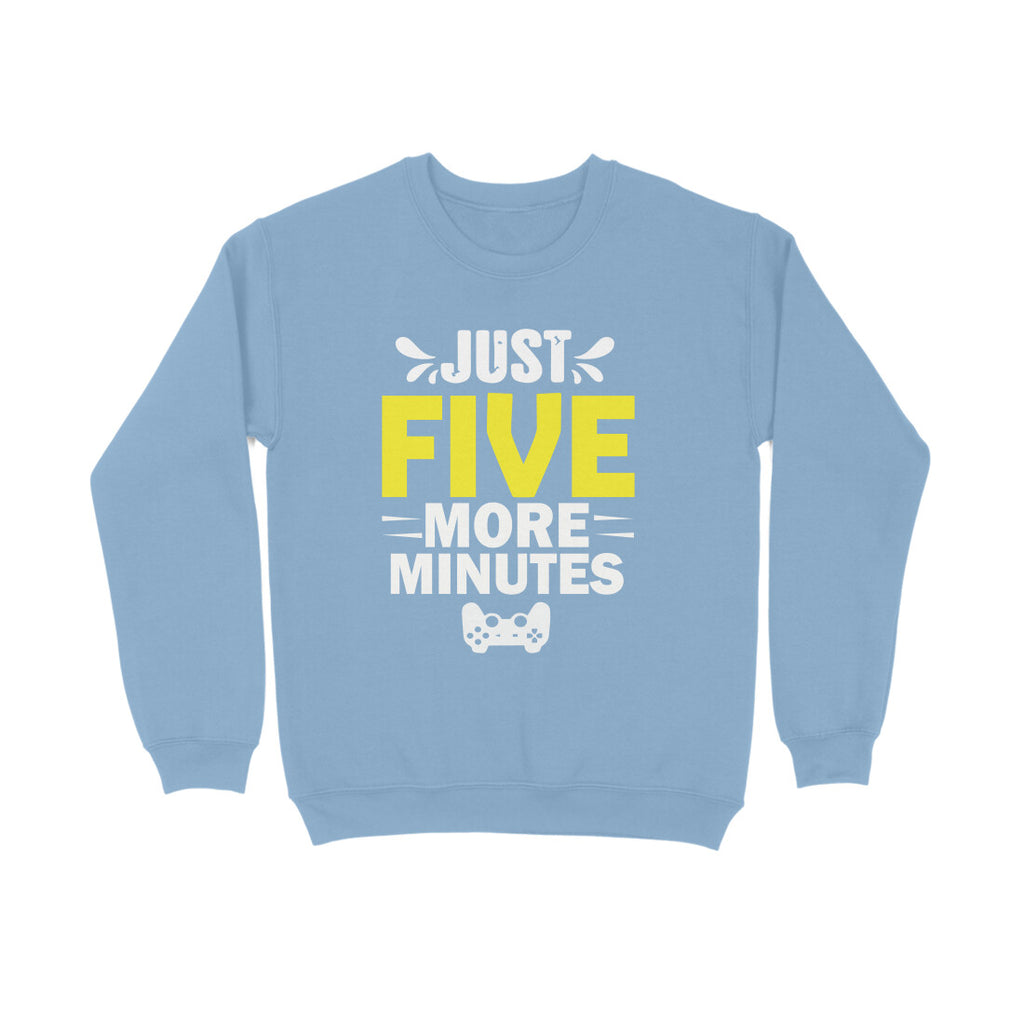 Men's Just Five More Minutes Graphics Printed Sweatshirts