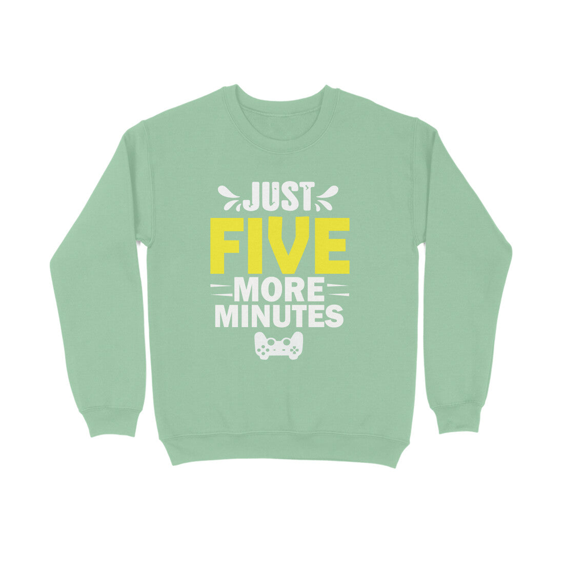 Men's Just Five More Minutes Graphics Printed Sweatshirts