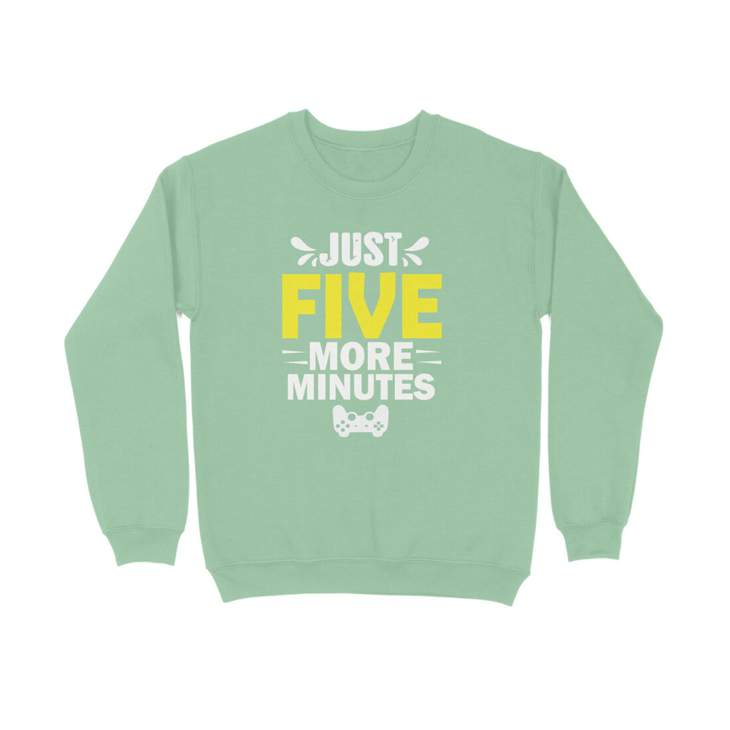 Women's Just Five More Minutes Graphics Printed Sweatshirts