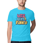 Men's Lests Get Finky Design Printed T-Shirt