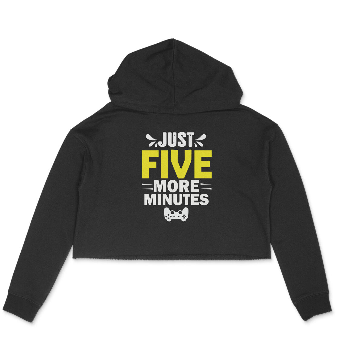 Women's Just Five More Minutes Graphics Printed Crop Hoodies
