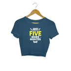Women's Just Five More Minutes Graphics Printed Crop Tops