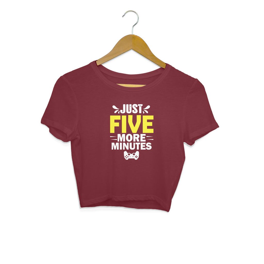 Women's Just Five More Minutes Graphics Printed Crop Tops