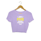 Women's Just Five More Minutes Graphics Printed Crop Tops