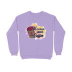 Women's Mama Need Coffee Graphics Printed Sweatshirts