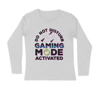 Men's Do Not Disturb Gaming Mode Activated Graphics Printed Full Sleeve T Shirt