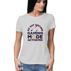 Women's Do Not Disturb Gaming Mode Activated Graphics Printed T-Shirt