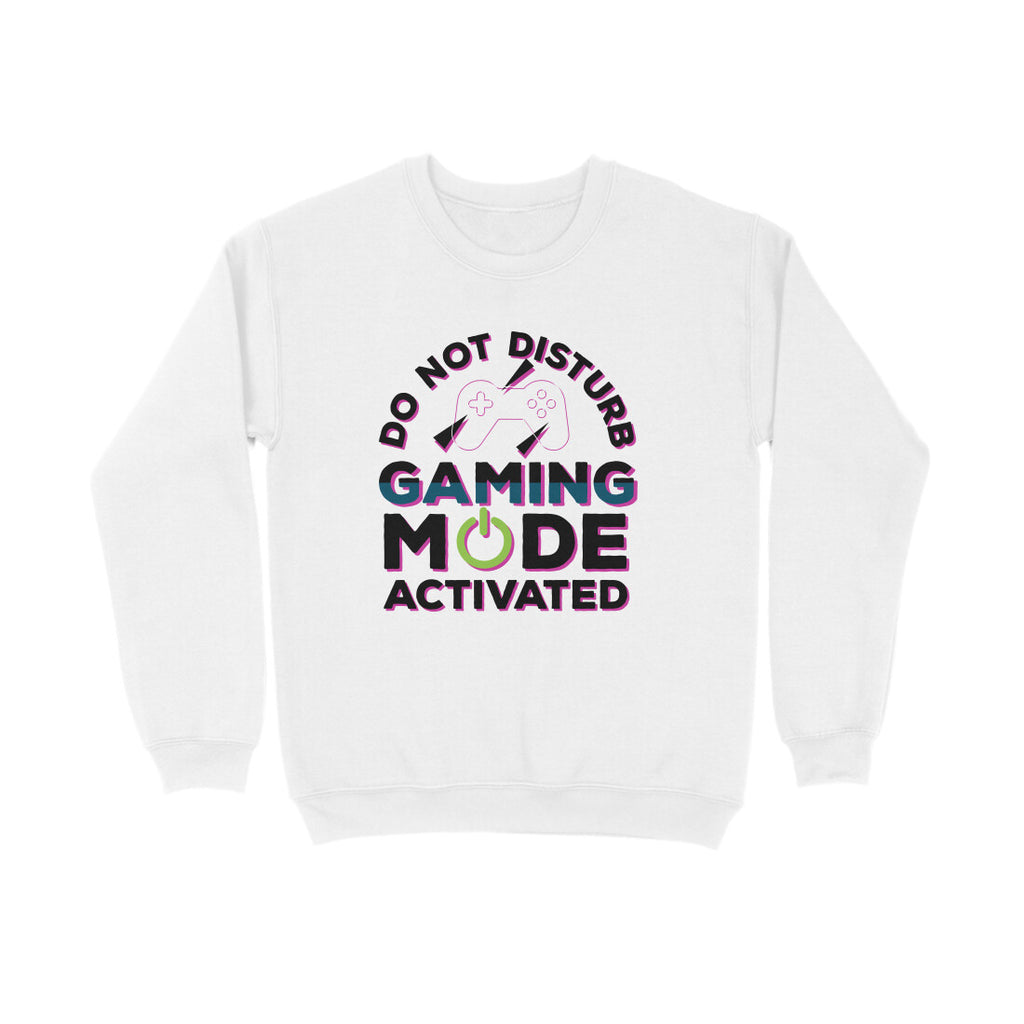 Women's Do Not Disturb Gaming Mode Activated Graphics Printed Sweatshirts