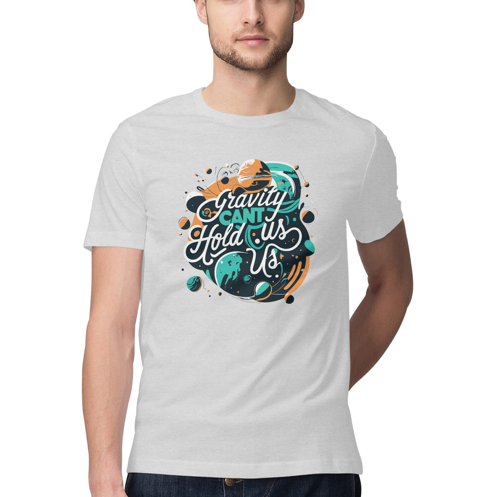 Men's Gravity Cant Hold Us Design Printed T-Shirt