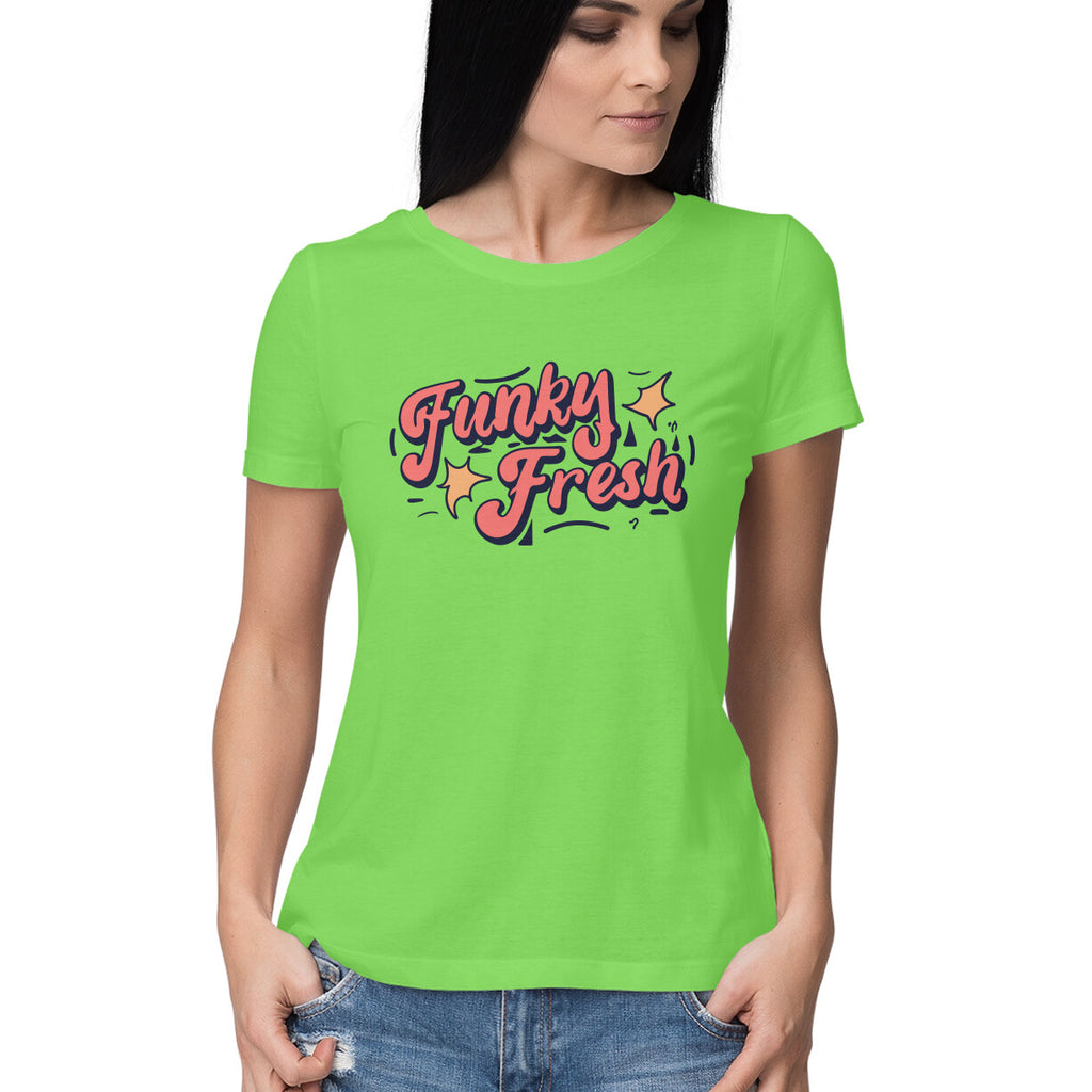 Women's Funky Fresh Graphics Printed T-Shirt