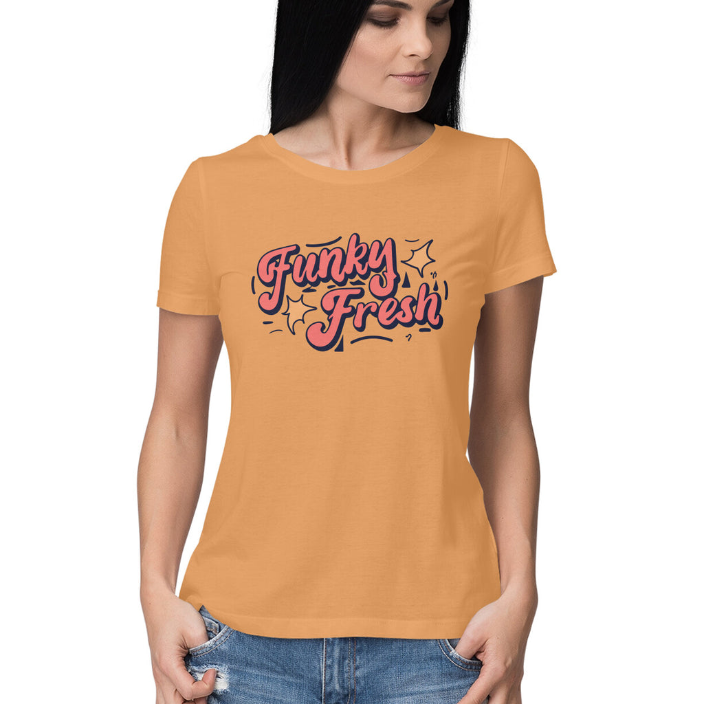 Women's Funky Fresh Graphics Printed T-Shirt
