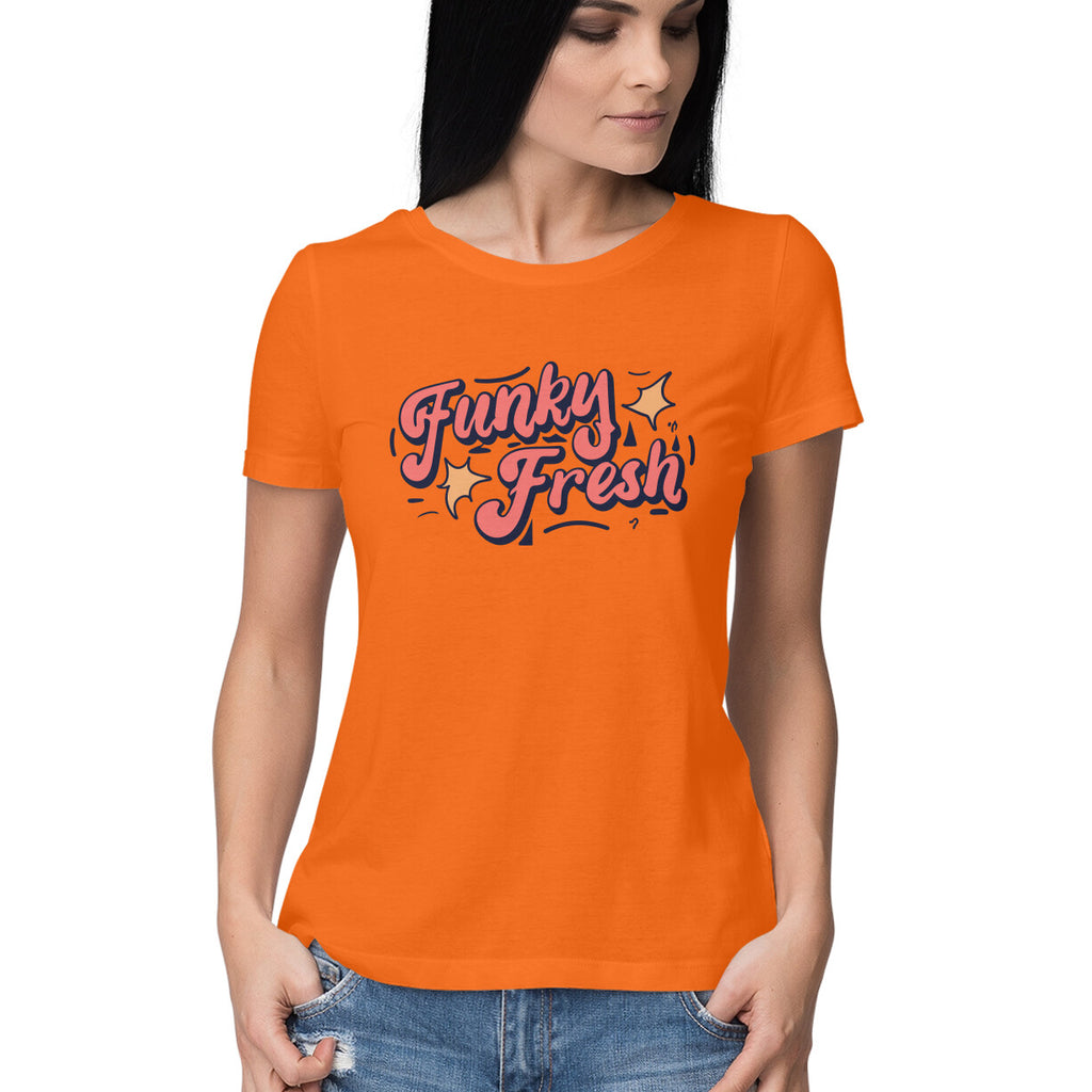 Women's Funky Fresh Graphics Printed T-Shirt