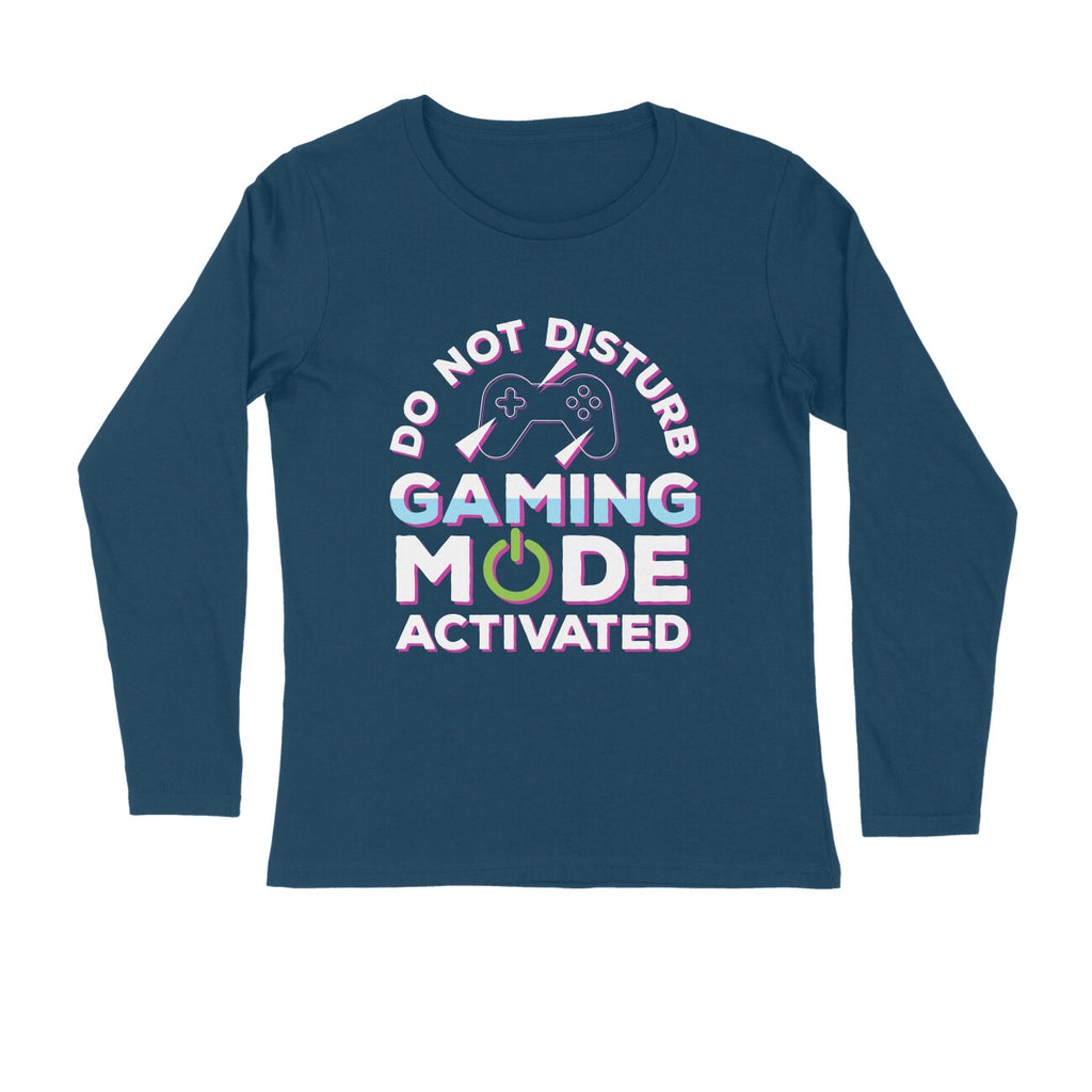 Men's Do Not Disturb Gaming Mode Activated Graphics Printed Full Sleeve T Shirt