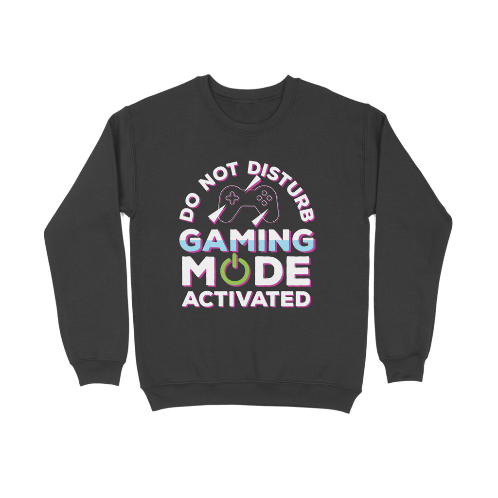 Men's Do Not Disturb Gaming Mode Activated Graphics Printed Sweatshirts