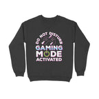 Men's Do Not Disturb Gaming Mode Activated Graphics Printed Sweatshirts