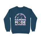 Men's Do Not Disturb Gaming Mode Activated Graphics Printed Sweatshirts