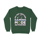 Women's Do Not Disturb Gaming Mode Activated Graphics Printed Sweatshirts