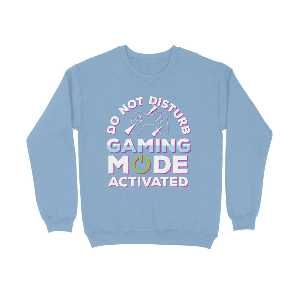 Women's Do Not Disturb Gaming Mode Activated Graphics Printed Sweatshirts