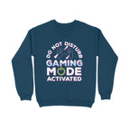 Women's Do Not Disturb Gaming Mode Activated Graphics Printed Sweatshirts