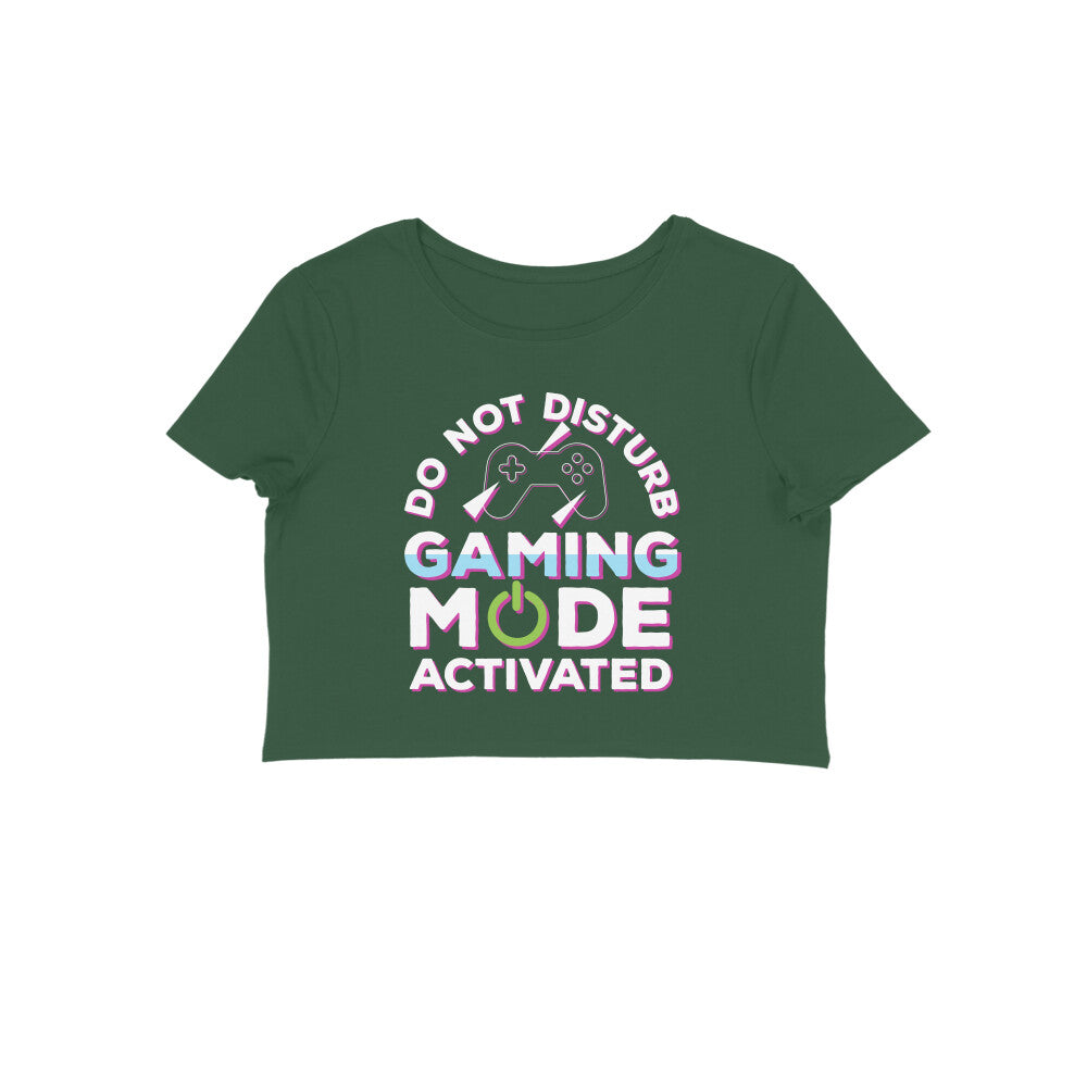 Women's Do Not Disturb Gaming Mode Activated Graphics Printed Crop Tops
