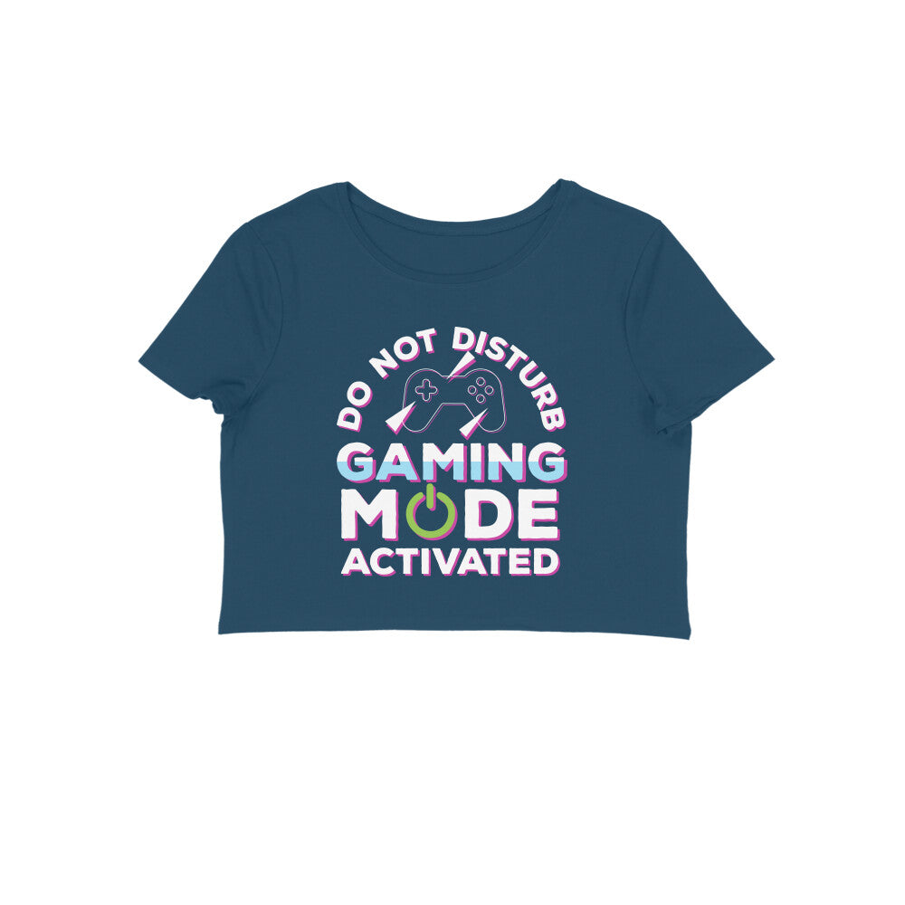 Women's Do Not Disturb Gaming Mode Activated Graphics Printed Crop Tops