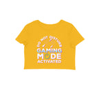 Women's Do Not Disturb Gaming Mode Activated Graphics Printed Crop Tops