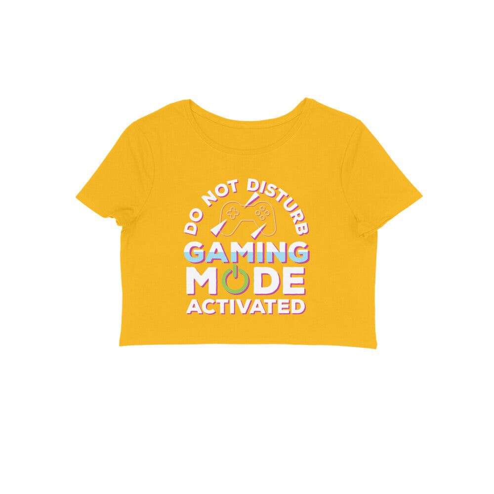 Women's Do Not Disturb Gaming Mode Activated Graphics Printed Crop Tops