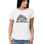 Women's Ride The Rails Graphics Printed T-Shirt