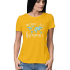 Women's The Road less less travelled Graphics Printed T-Shirt
