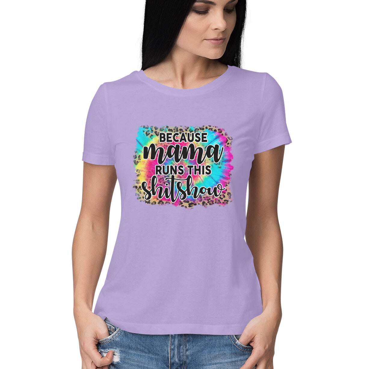 Women's  Because Mama Runs This ShitShow Graphics Printed T-Shirt