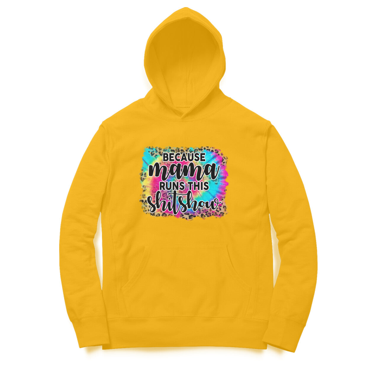 Women's  Because Mama Runs This ShitShow Graphics Printed Hoodies