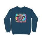 Women's  Because Mama Runs This ShitShow Graphics Printed Sweatshirts