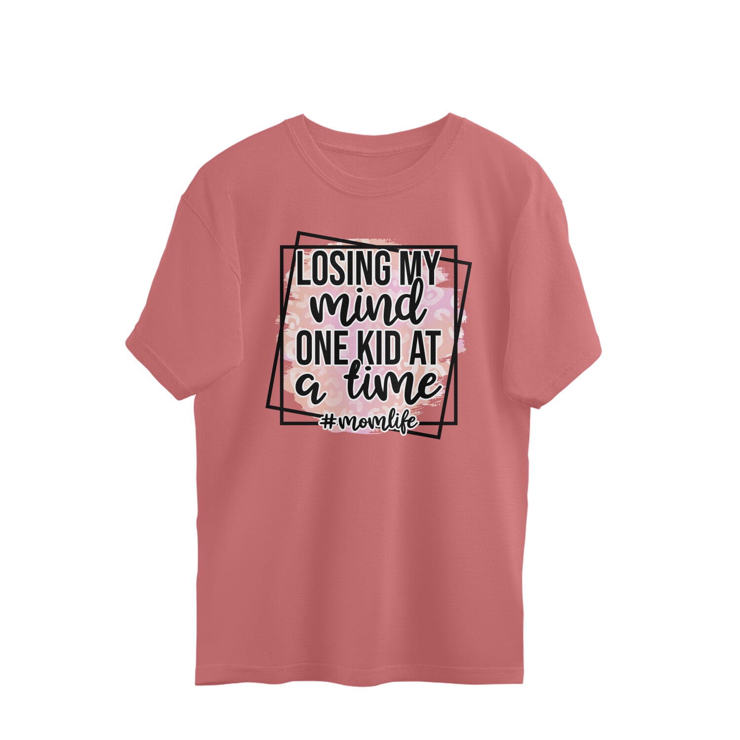 Women's Losing My Mind One Kid At A Time Graphics Printed Oversized T-Shirt