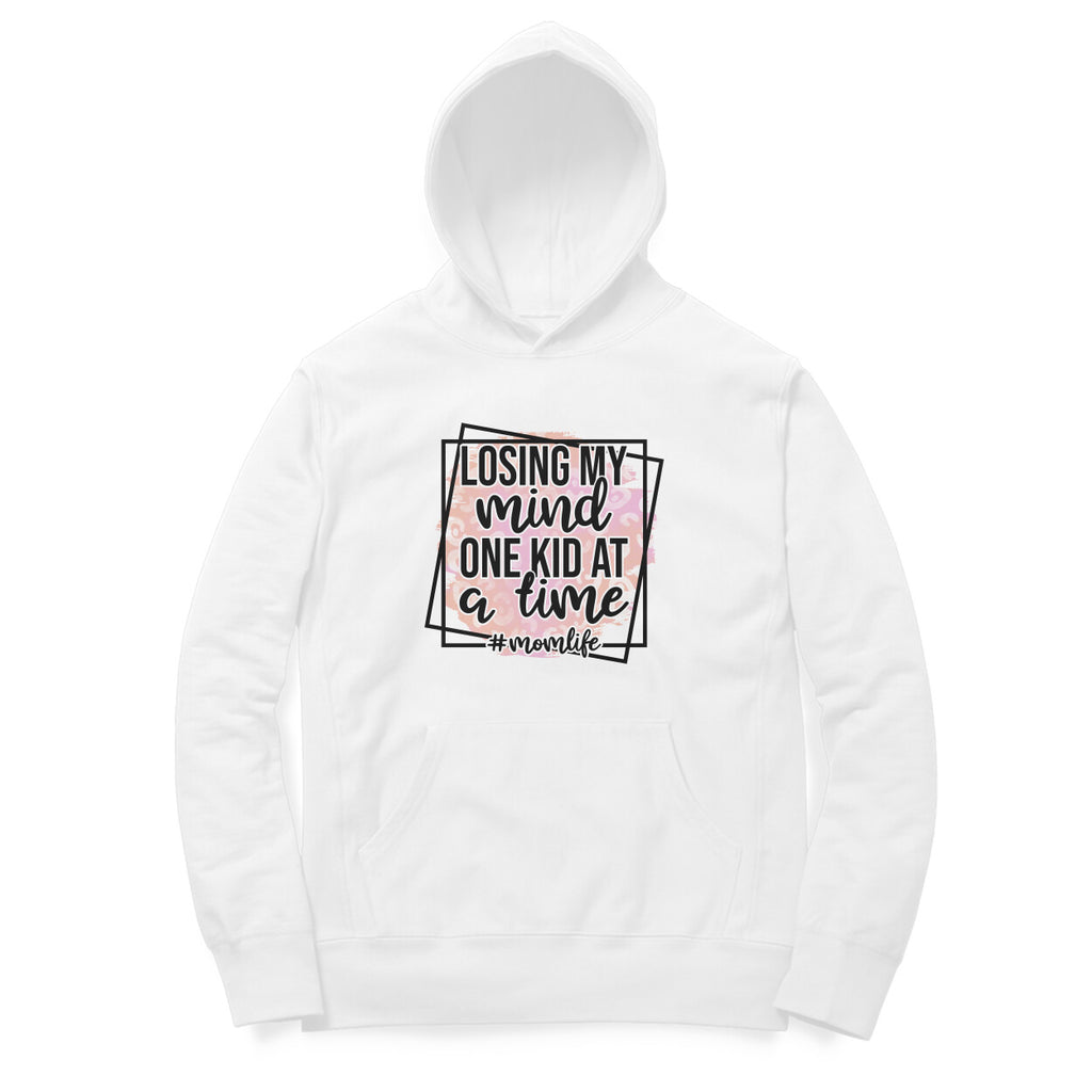 Women's Losing My Mind One Kid At A Time Graphics Printed Hoodies