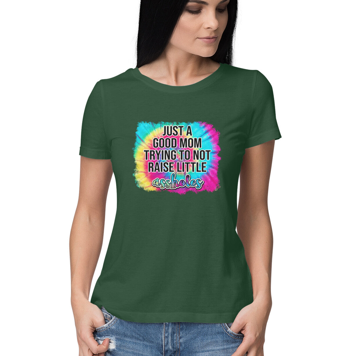 Women's Just A good Mom Trying To Not Raise Little Assholes Graphics Printed T-Shirt