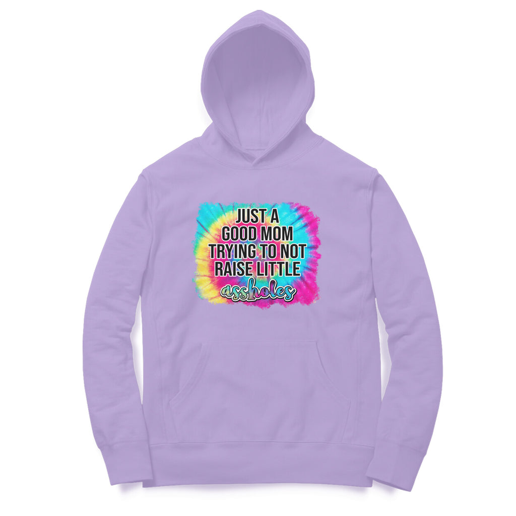 Women's Just A good Mom Trying To Not Raise Little Assholes Graphics Printed Hoodies