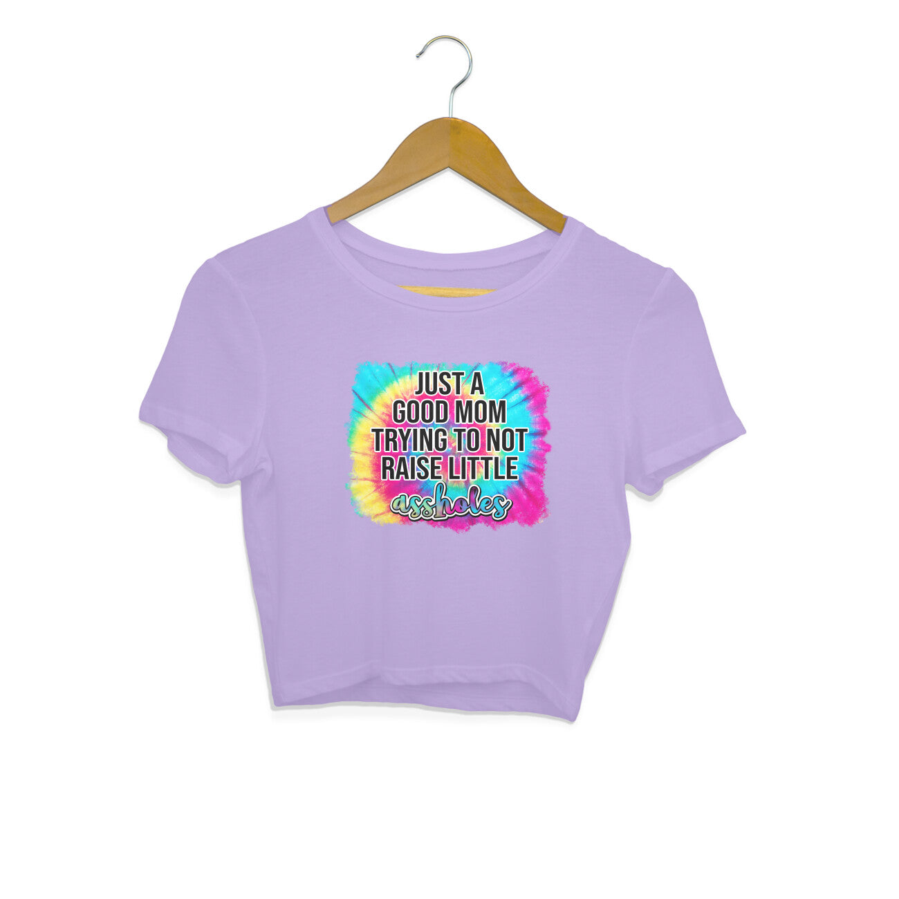 Women's Just A good Mom Trying To Not Raise Little Assholes Graphics Printed Crop Tops